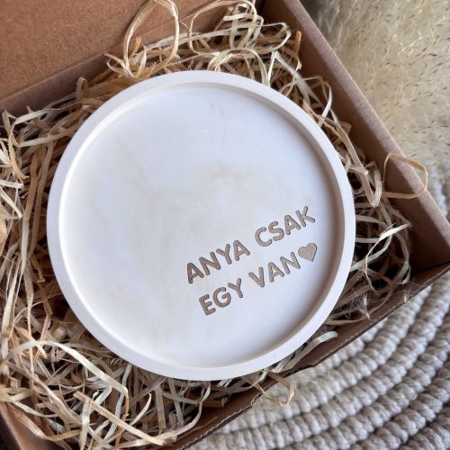 ANYA CSAK EGY VAN tálka 