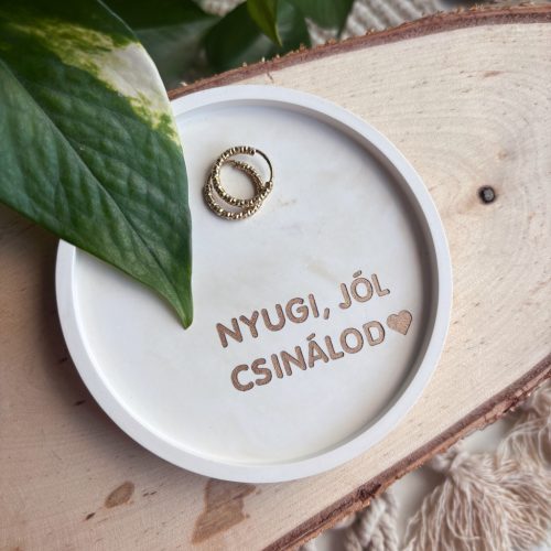 NYUGI, JÓL CSINÁLOD - kis tálka 