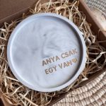 ANYA CSAK EGY VAN tálka 